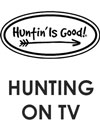 How do they make a TV hunting show