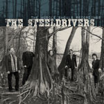 Steeldrivers The Muscle Shoals Sound